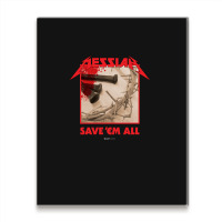 Messiah Save 'em All (heavy Crusade) Metal Print Vertical | Artistshot