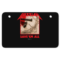 Messiah Save 'em All (heavy Crusade) Atv License Plate | Artistshot