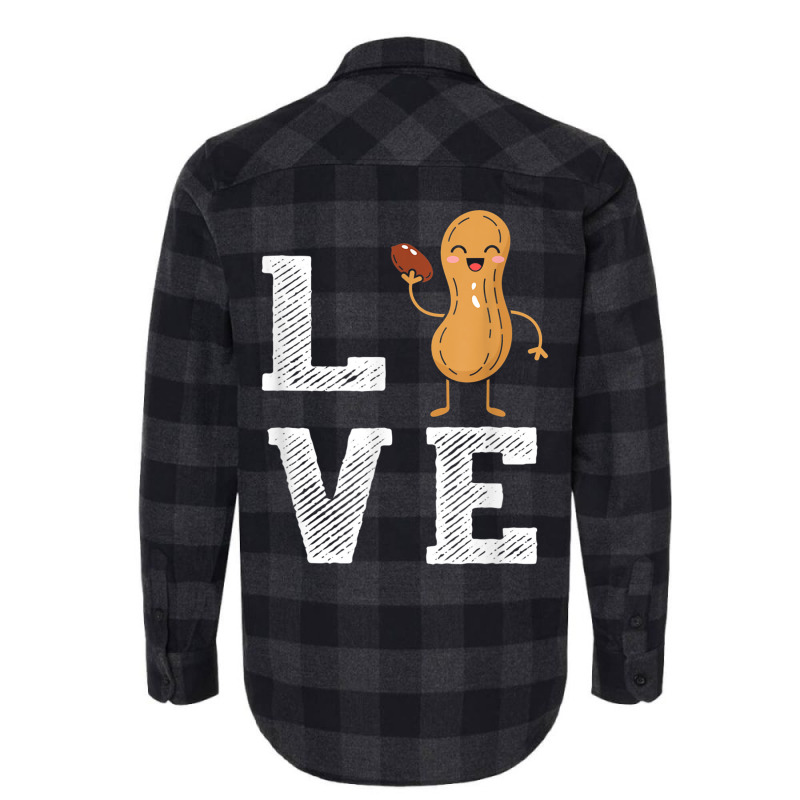 Peanut Love - Peanut Lover Funny Peanut Cute Peanut Gift Flannel Shirt | Artistshot