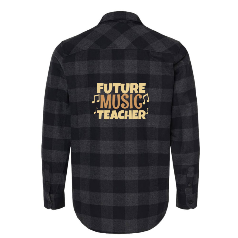 Future Music Teacher Flannel Shirt by RahimCook | Artistshot