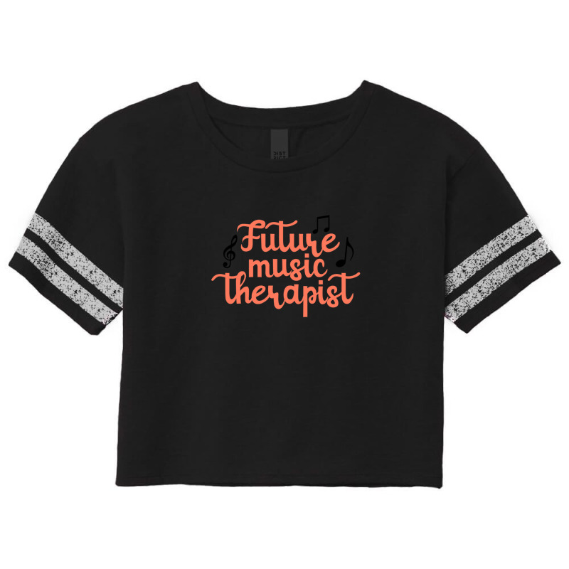 Future Music Therapist Typography Scorecard Crop Tee by RahimCook | Artistshot