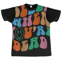 Sleep When You're Dead Aesthetic Trendy Costume 2022 Graphic T-shirt | Artistshot