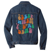 Sleep When You're Dead Aesthetic Trendy Costume 2022 Men Denim Jacket | Artistshot