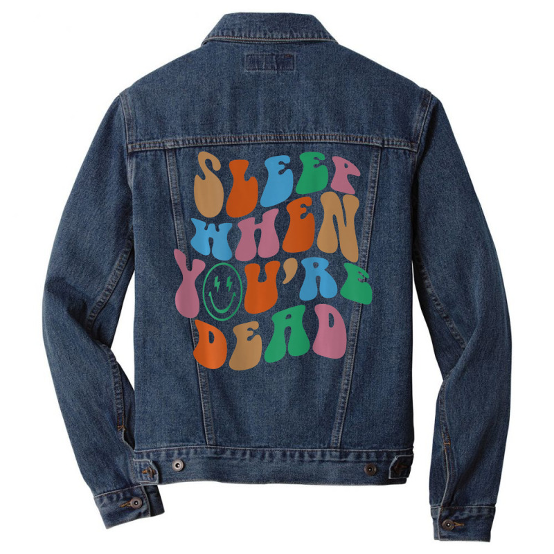 Sleep When You're Dead Aesthetic Trendy Costume 2022 Men Denim Jacket | Artistshot