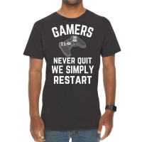 Gamers Never Quit We Simply Restart Vintage T-shirt | Artistshot