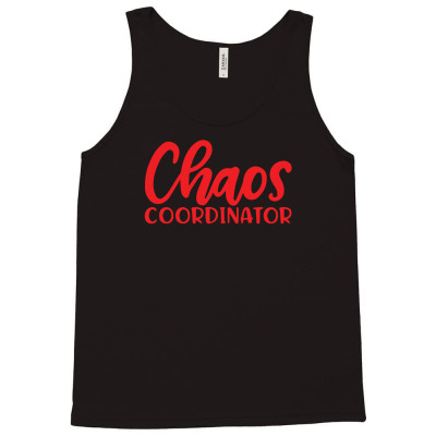 Chaos Coordinator Tank Top Designed By R1dw4n