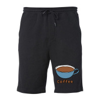 Cup Of Coffee Liquid Food Fleece Short | Artistshot