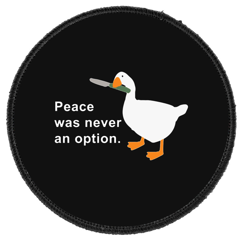 custom-peace-was-never-an-option-goose-game-round-patch-by-hot-maker