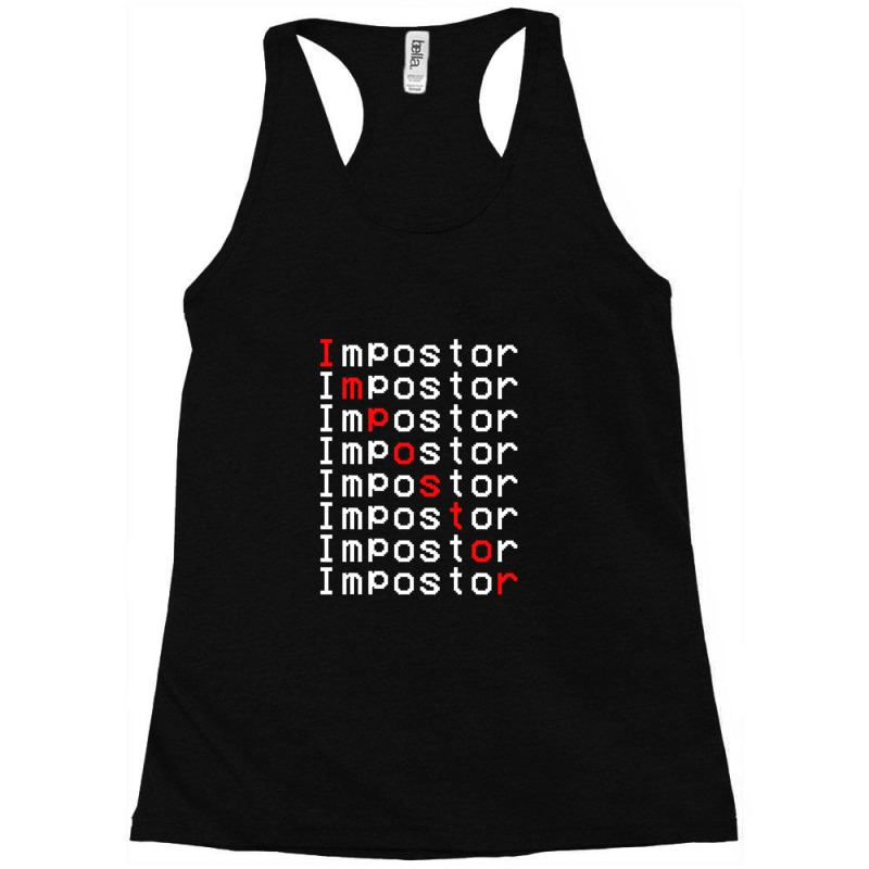 Impostor Repeated Video Gamer Impostor Racerback Tank by EvanWayneCofer | Artistshot