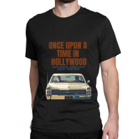 Once Upon A Time Hollywood Tarantino Film Art Classic T-shirt | Artistshot