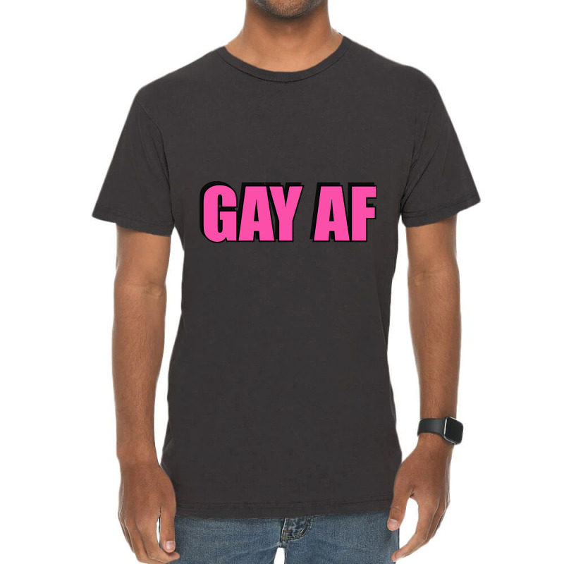 Gay Af - Pink Vintage T-Shirt by Brink Beaulah | Artistshot