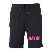 Gay Af - Pink Fleece Short | Artistshot