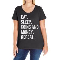 Eat Sleep Coins And Money Repeat Ladies Curvy T-shirt | Artistshot