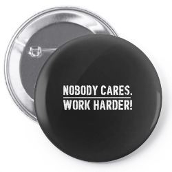 lamar jackson nobody cares work harder   for dark Pin-back button | Artistshot