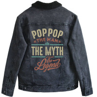 Pop Pop The Myth The Legend Unisex Sherpa-lined Denim Jacket | Artistshot