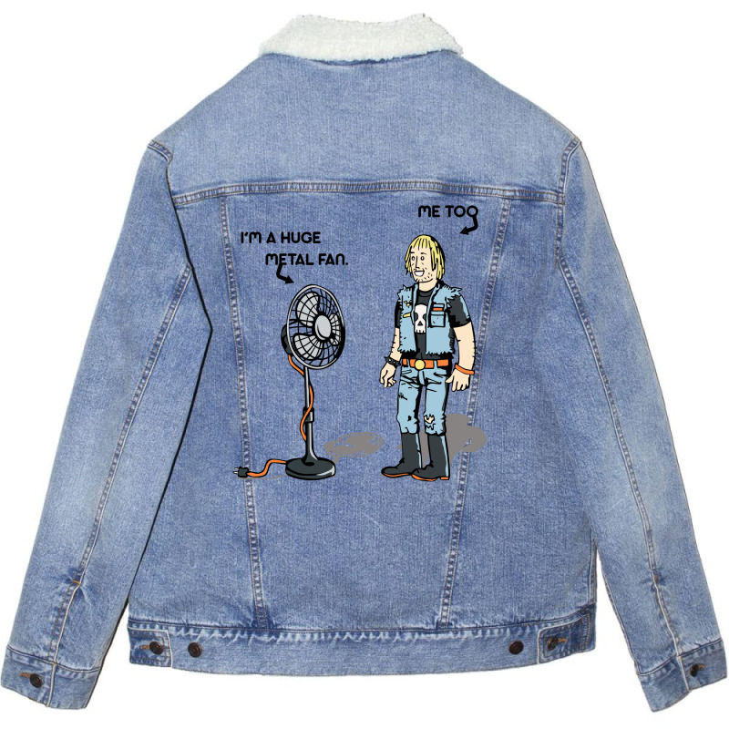 I'm A Huge Metal Fan Unisex Sherpa-lined Denim Jacket | Artistshot