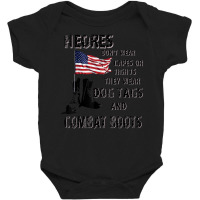 Heros Wear Dog Tags And Combat Boots Veteran Baby Bodysuit | Artistshot