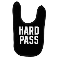 Hard Pass Baby Bibs | Artistshot