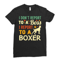 Boxer Dog Funny Wfh Boxer Dog Boss Coworker Work From Home Pet Owner 3 Ladies Fitted T-shirt | Artistshot