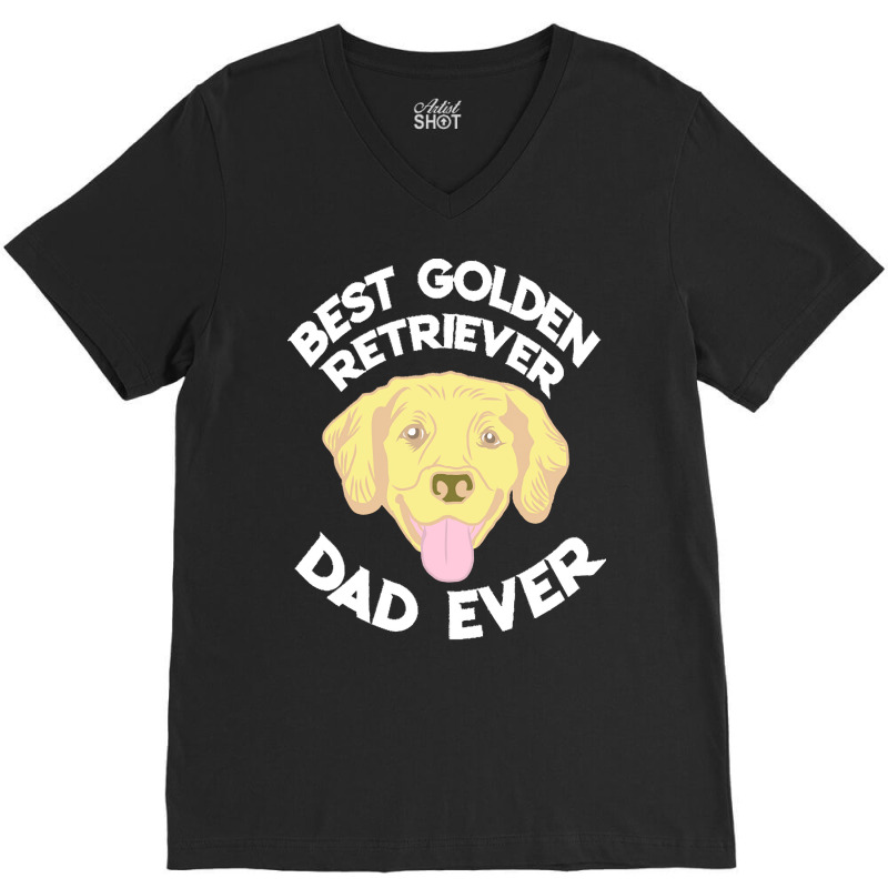 Best Golden Retriever Dad Ever T  Shirt Best Golden Retriever Dad Ever V-neck Tee | Artistshot