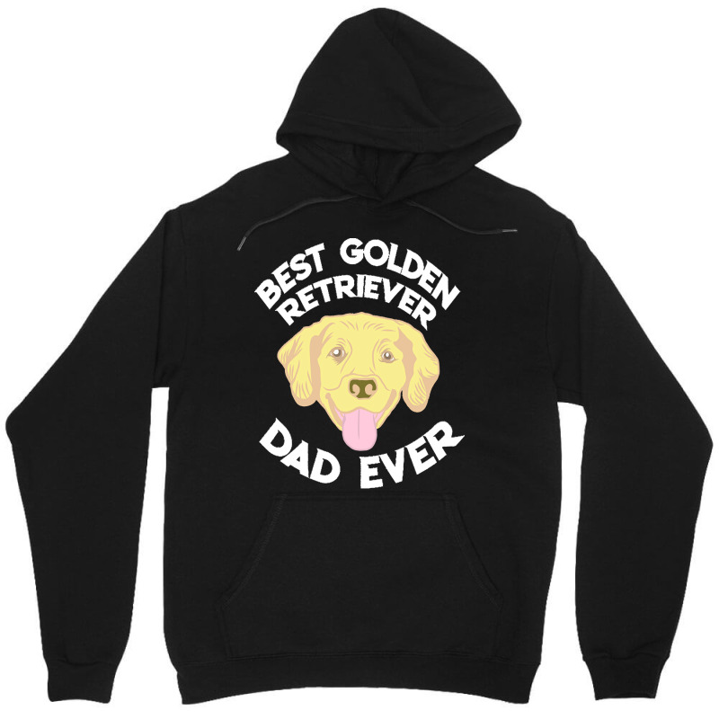 Best Golden Retriever Dad Ever T  Shirt Best Golden Retriever Dad Ever Unisex Hoodie | Artistshot