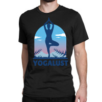 Yoga Meditation Gymnastics Spiritual Classic T-shirt | Artistshot