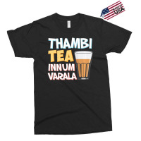 Tambi Tea Innum Varala Tamil Comedy Quote Chennai Exclusive T-shirt | Artistshot