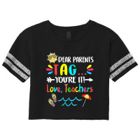 Dear Parents Tag You're It Love Teachers Last Day Of School Scorecard Crop Tee | Artistshot