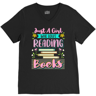 Classroom T  Shirt Girl Who Loves Reading Books T  Shirt V-neck Tee Designed By Mkertzmann331