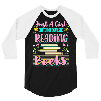 Classroom T  Shirt Girl Who Loves Reading Books T  Shirt 3/4 Sleeve Shirt Designed By Mkertzmann331
