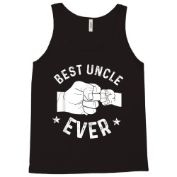 Funny Best Uncle Ever Fist-bump Tank Top Designed By Donaldwainecurry
