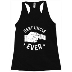 Funny Best Uncle Ever Fist-bump Racerback Tank Designed By Donaldwainecurry