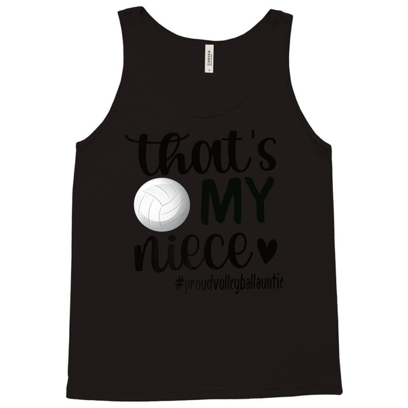 That's My Niece Proud Volleyball Auntie Volleyball Aunt Tank Top by Min06 | Artistshot