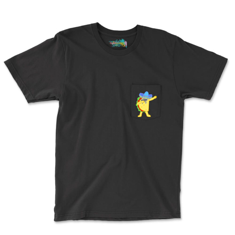 Dabbing Taco Cinco De Mayo T  Shirt National Crunchy Taco Day Funny Ta Pocket T-shirt | Artistshot