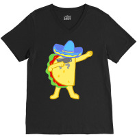 Dabbing Taco Cinco De Mayo T  Shirt National Crunchy Taco Day Funny Ta V-neck Tee | Artistshot