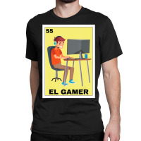 El Gamer Lottery Gift Mexican Lottery Gaming Classic T-shirt | Artistshot