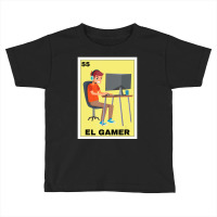 El Gamer Lottery Gift Mexican Lottery Gaming Toddler T-shirt | Artistshot