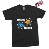 I've Lost An Electron Are You Positive Science Biology Exclusive T-shirt | Artistshot