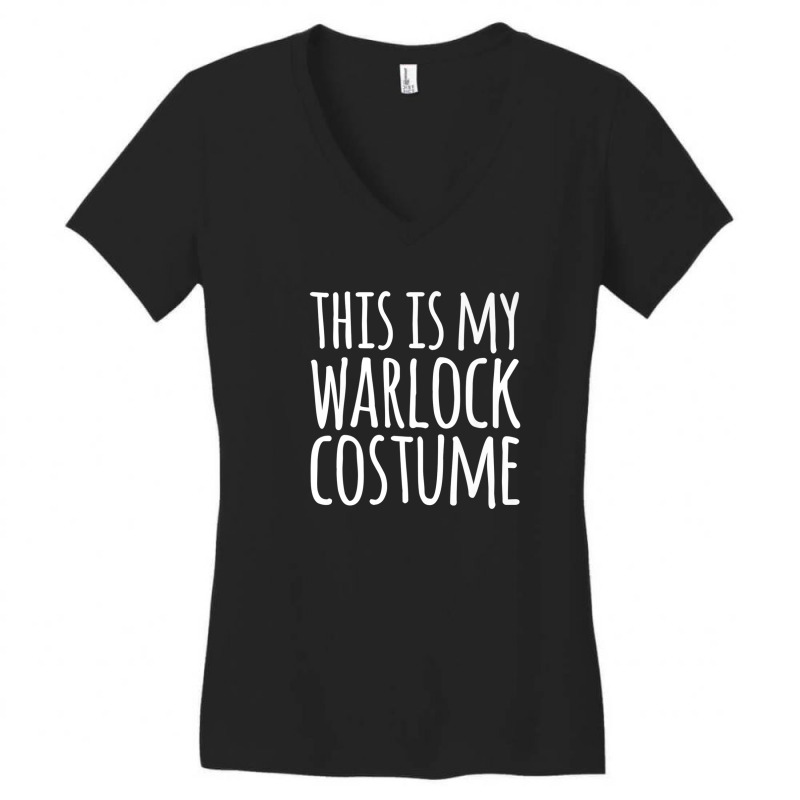 This Is My Warlock Costume Halloween Funny Lazy Easy Outfit Women's V-Neck T-Shirt by mccuteoraleer | Artistshot