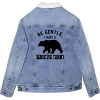 Be Gentle I Have A Sensitive Tummy Unisex Sherpa-lined Denim Jacket | Artistshot