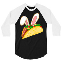 Easter Day T  Shirt Easter Taco Emoticon With Bunny Ears T  Shirt 3/4 Sleeve Shirt | Artistshot