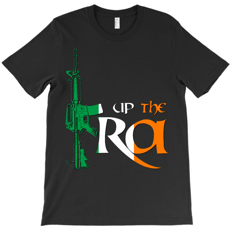 Up The Ira T-Shirt by lykhongduong9enev3 | Artistshot