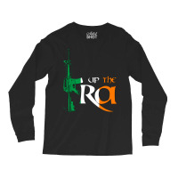 Up The Ira Long Sleeve Shirts | Artistshot