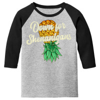 Upside Down Pineapple Down For Shenanigans Swinger Youth 3/4 Sleeve | Artistshot