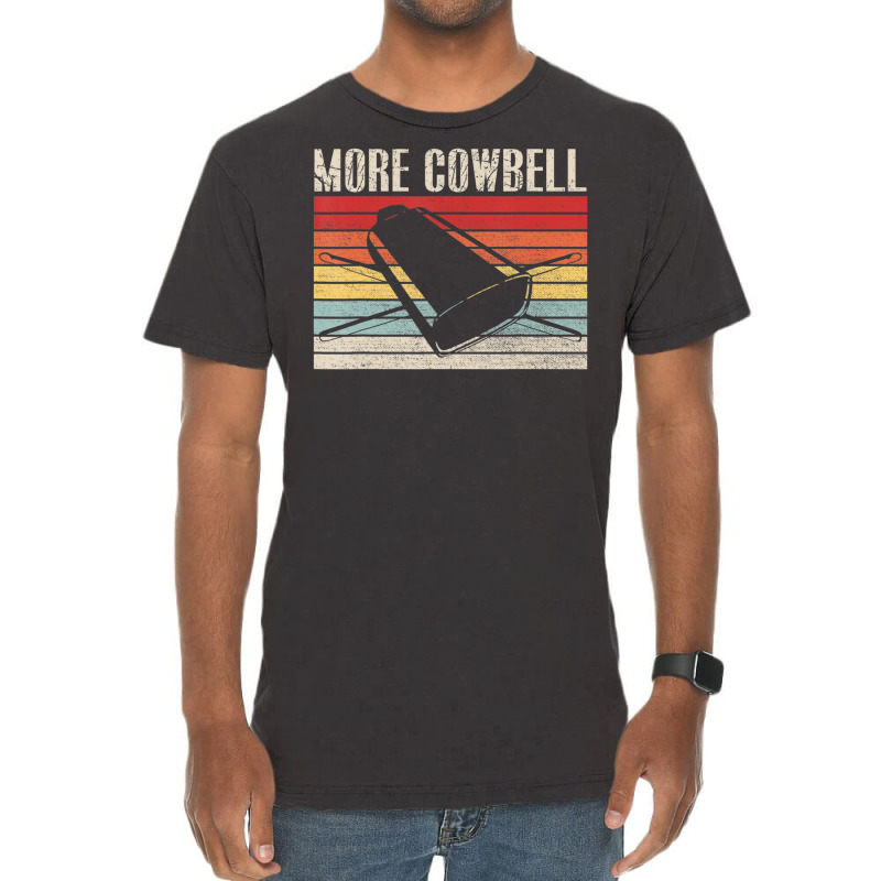 Vintage More Cowbell Sarcastic Humor Music Lover Vintage T-Shirt by rastyrocl | Artistshot