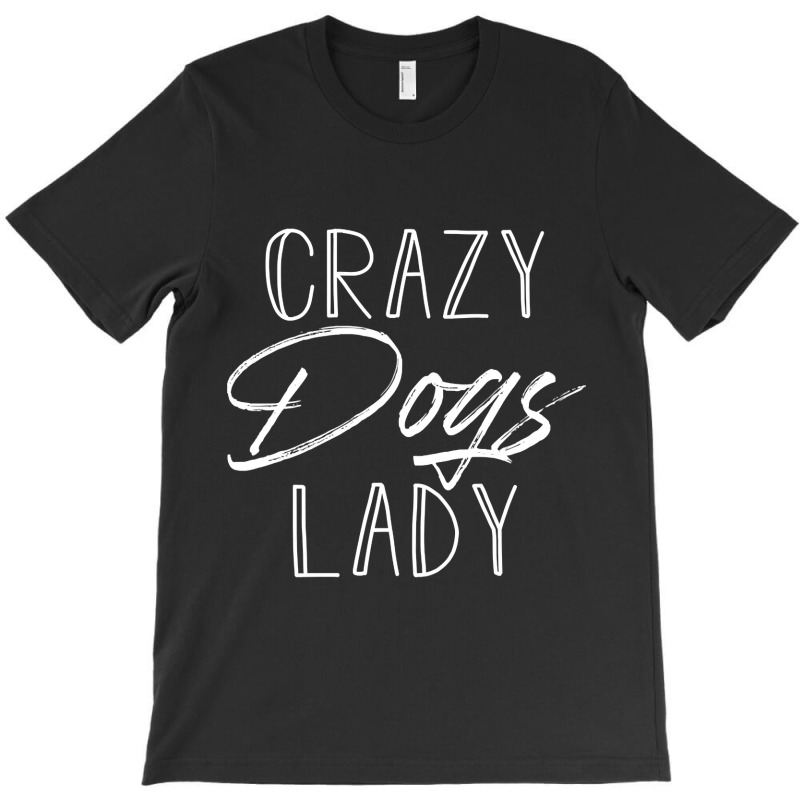 Dogs Lover. Perfect Present For Mother Dad Friend Him Or Her-2ctl1 T-shirt | Artistshot