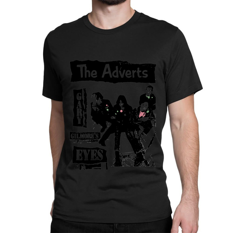 Needed Gifts The Adverts Gary Gilmores Eyes Gifts Music Fan Classic T-shirt by KelliBrimner | Artistshot