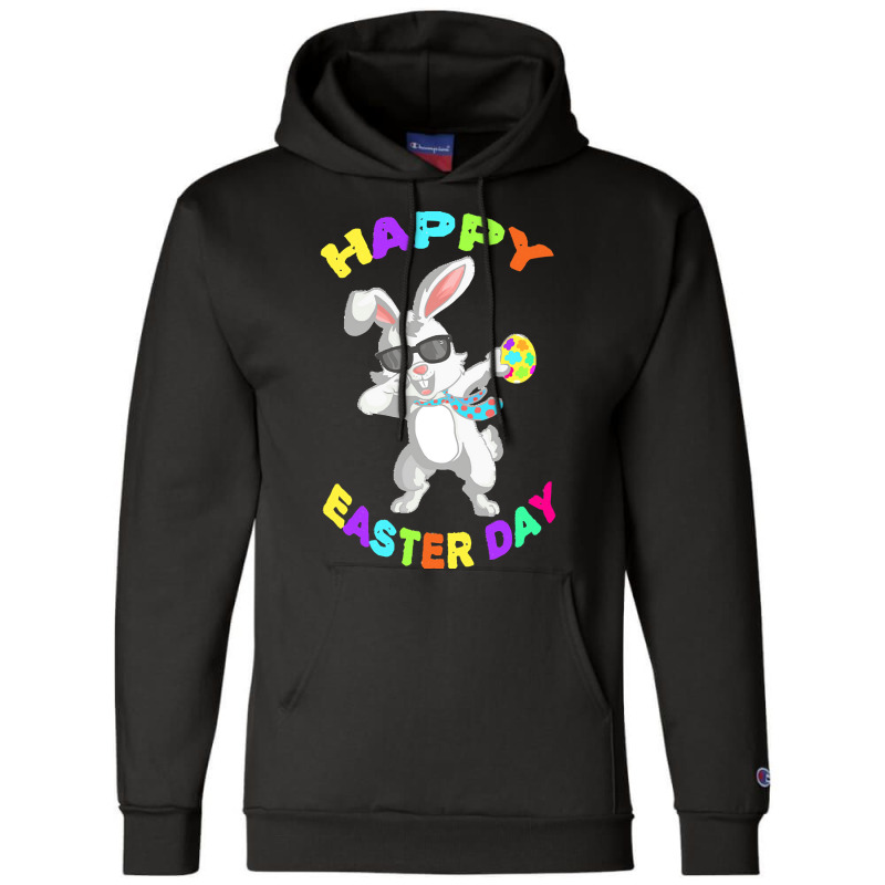 Happy Easter Bunny T  Shirt Funny Dabbing Rabbit Sunglasses Easter Bun Champion Hoodie | Artistshot