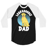 Labradoodle T  Shirt Labradoodle Dad T  Shirt 3/4 Sleeve Shirt | Artistshot