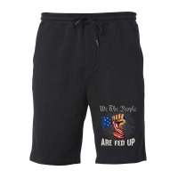 We The People Are Fed Up American Fist Flag 1776 Fleece Short | Artistshot